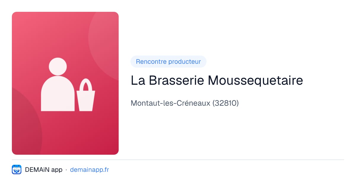 La Brasserie Moussequetaire — Montaut-les-Créneaux