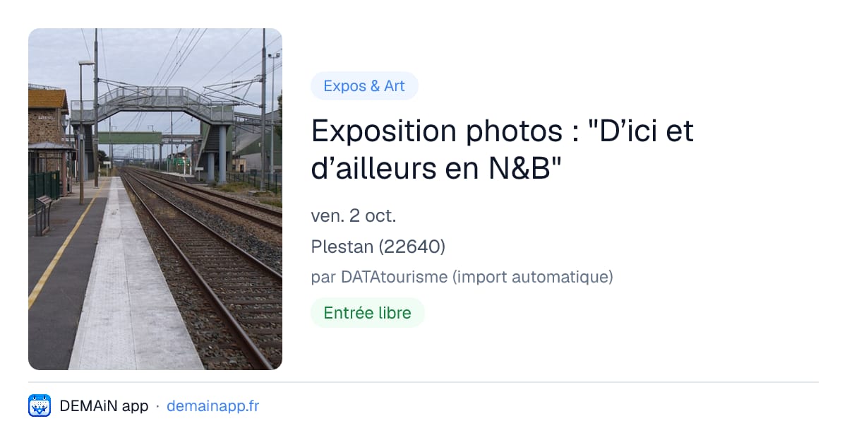 Exposition photos : "D’ici et d’ailleurs en N&B" — Plestan