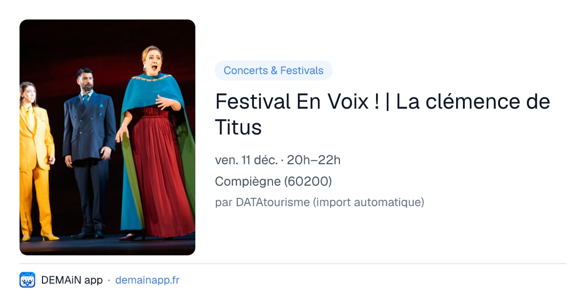 Festival En Voix ! | La clémence de Titus — Compiègne