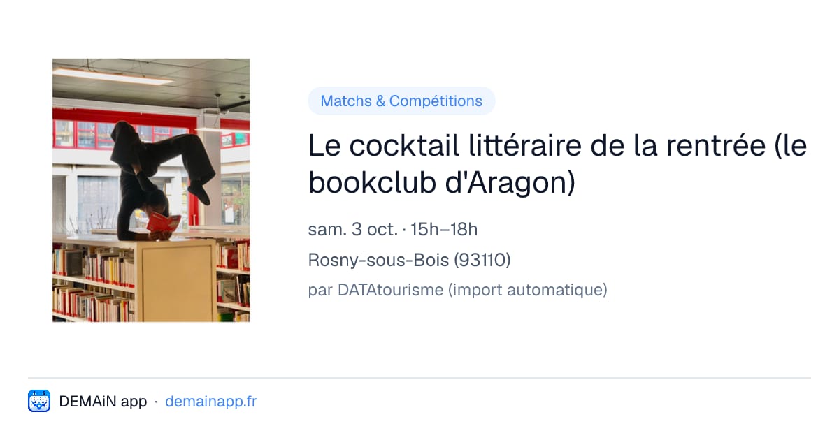 Le cocktail littéraire de la rentrée (le bookclub d'Aragon) — Rosny-sous-Bois