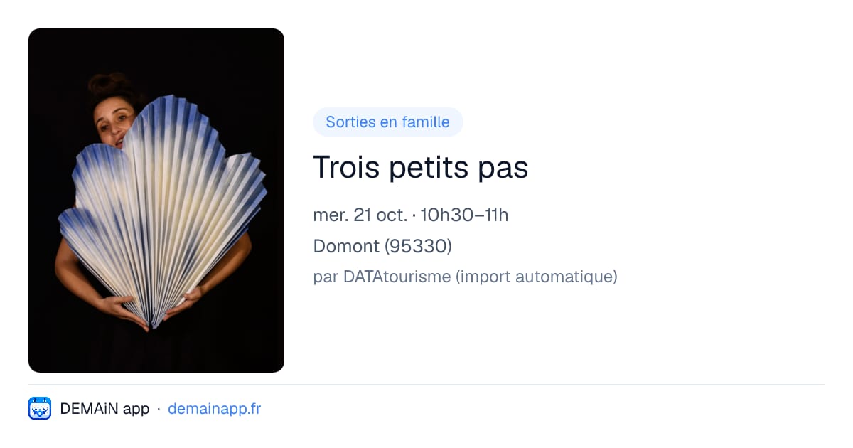 Trois petits pas — Domont