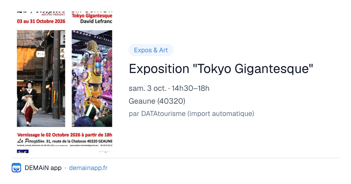 Exposition "Tokyo Gigantesque" — Geaune