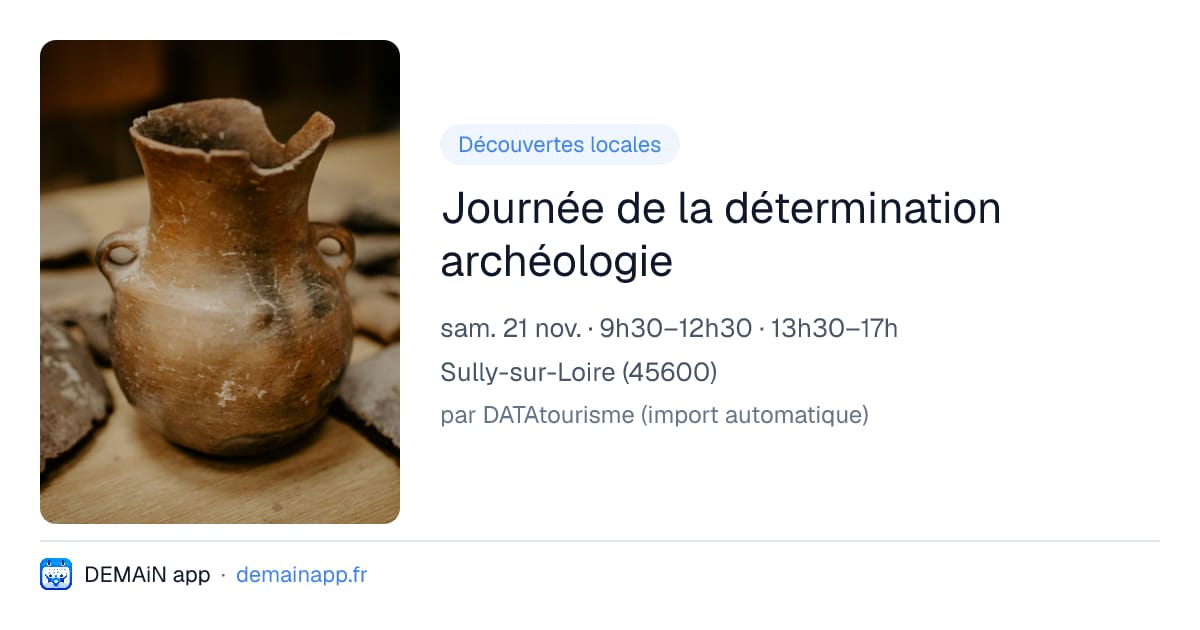 Journée de la détermination archéologie — Sully-sur-Loire