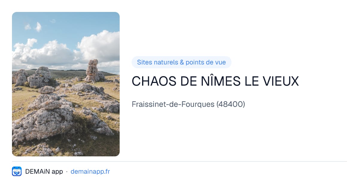 CHAOS DE NÎMES LE VIEUX — Fraissinet-de-Fourques