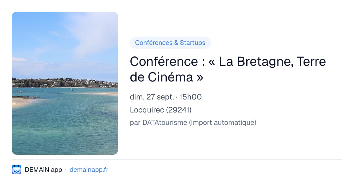 Conférence : « La Bretagne, Terre de Cinéma » — Locquirec