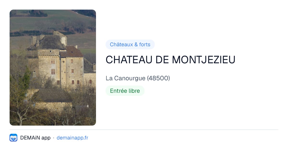CHATEAU DE MONTJEZIEU — La Canourgue