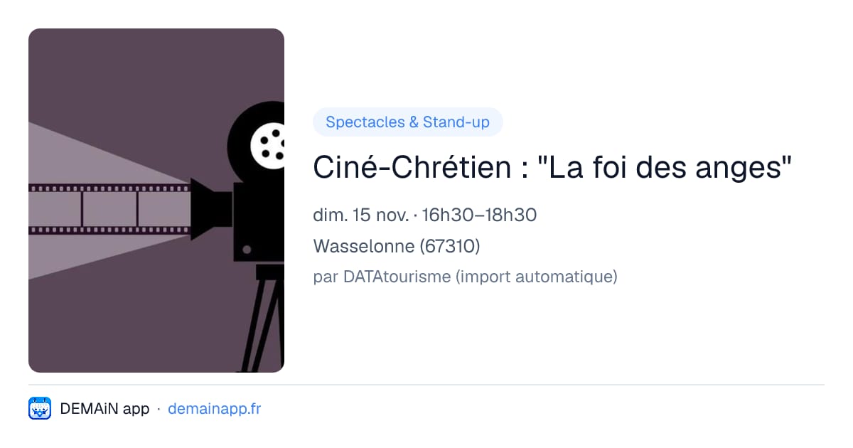 Ciné-Chrétien : "La foi des anges" — Wasselonne