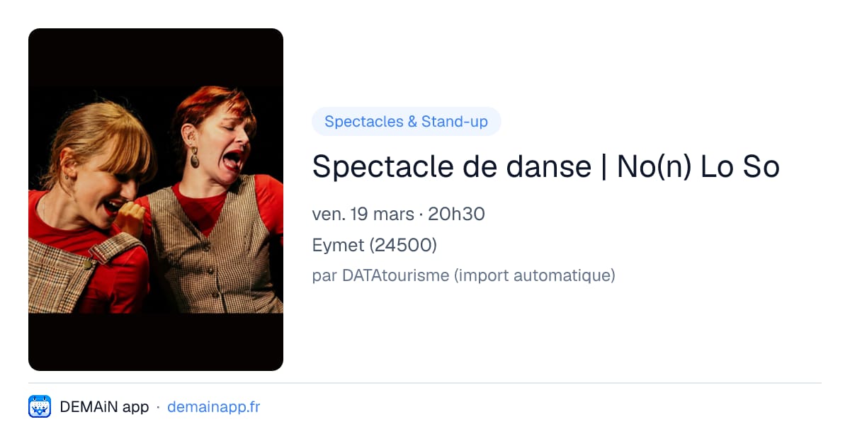 Spectacle de danse | No(n) Lo So — Eymet