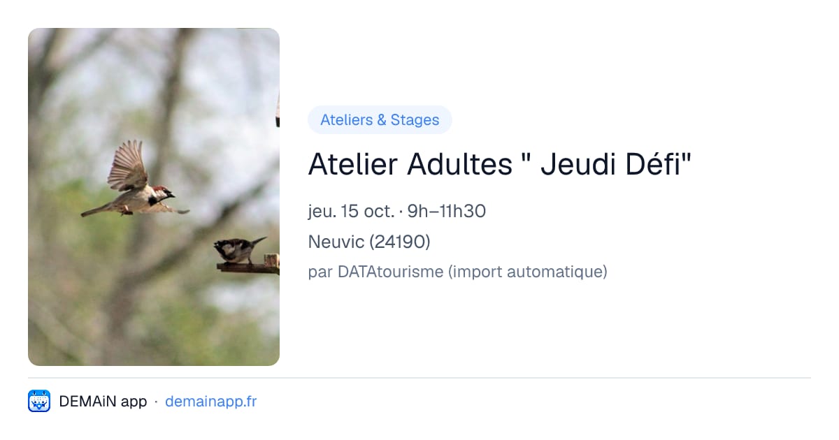 Atelier Adultes " Jeudi Défi" — Neuvic