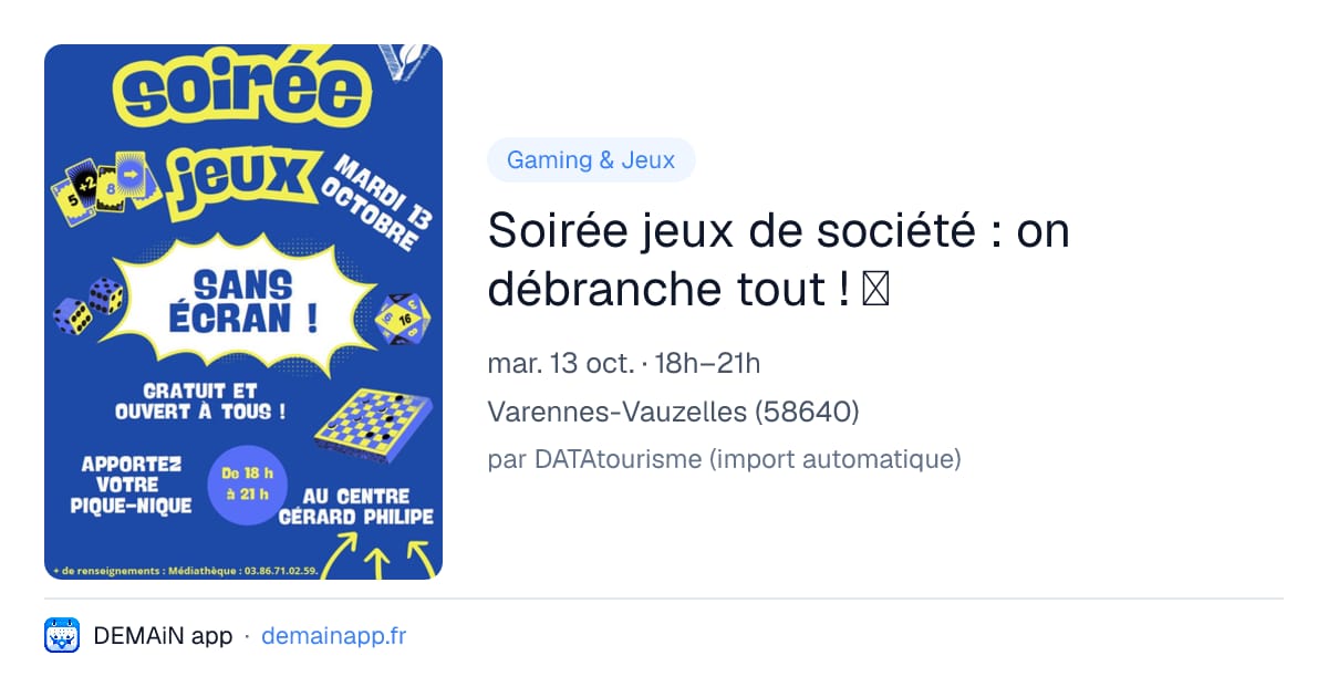 Soirée jeux de société : on débranche tout ! 🎲 — Varennes-Vauzelles