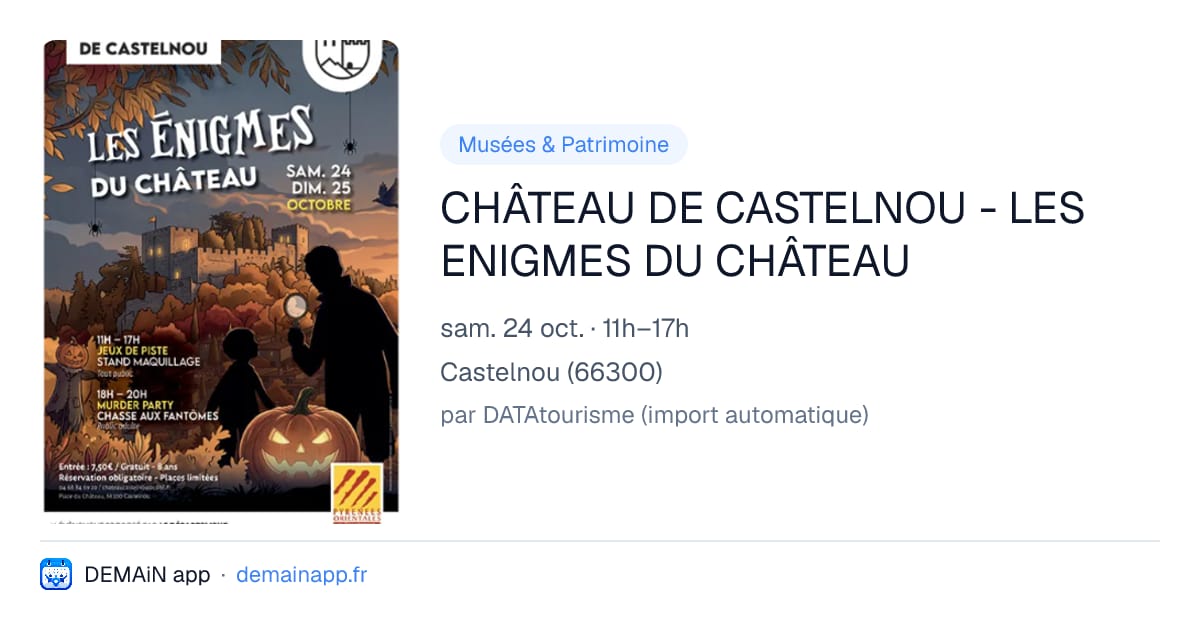 CHÂTEAU DE CASTELNOU - LES ENIGMES DU CHÂTEAU — Castelnou