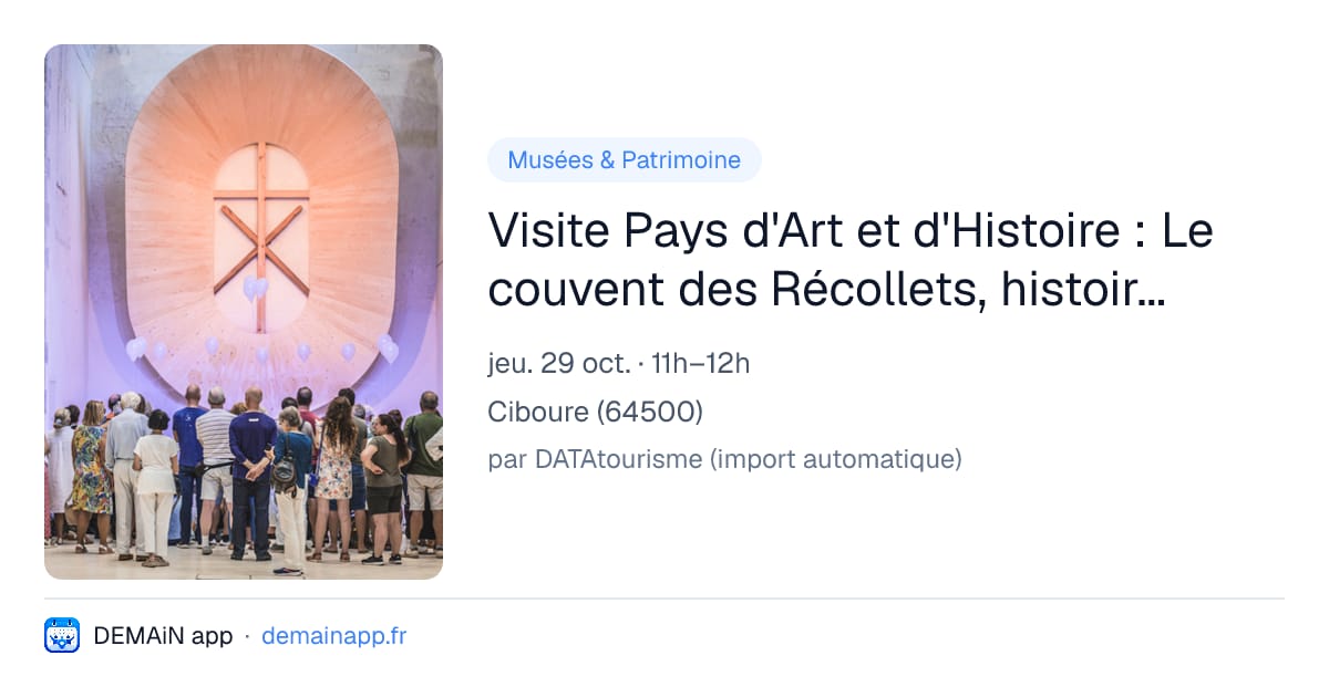 Visite Pays d'Art et d'Histoire : Le couvent des Récollets, histoire et restauration — Ciboure