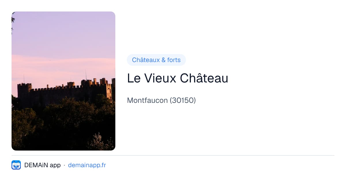 Le Vieux Château — Montfaucon