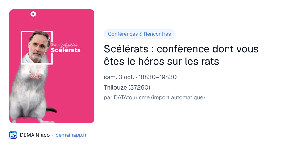 Scélérats : confèrence dont vous êtes le héros sur les rats — Thilouze