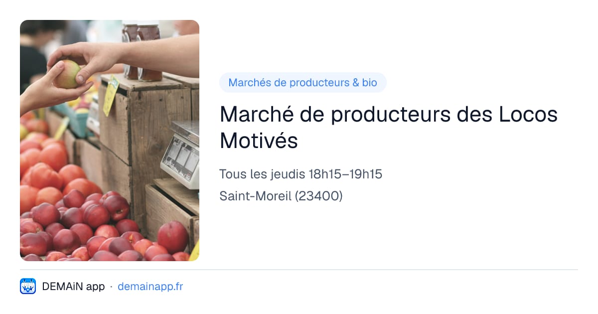 Marché de producteurs des Locos Motivés — Saint-Moreil