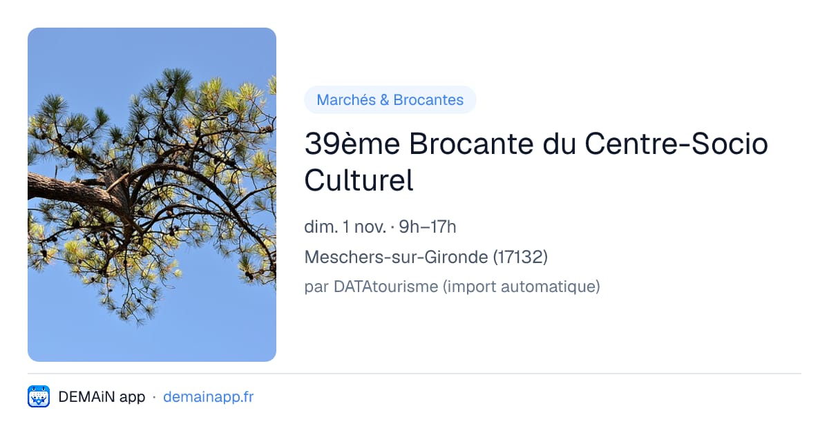 39ème Brocante du Centre-Socio Culturel — Meschers-sur-Gironde