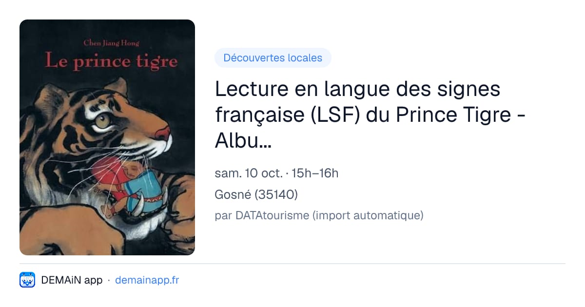 Lecture en langue des signes française (LSF) du Prince Tigre - Album de Chen Jiang-Hong — Gosné