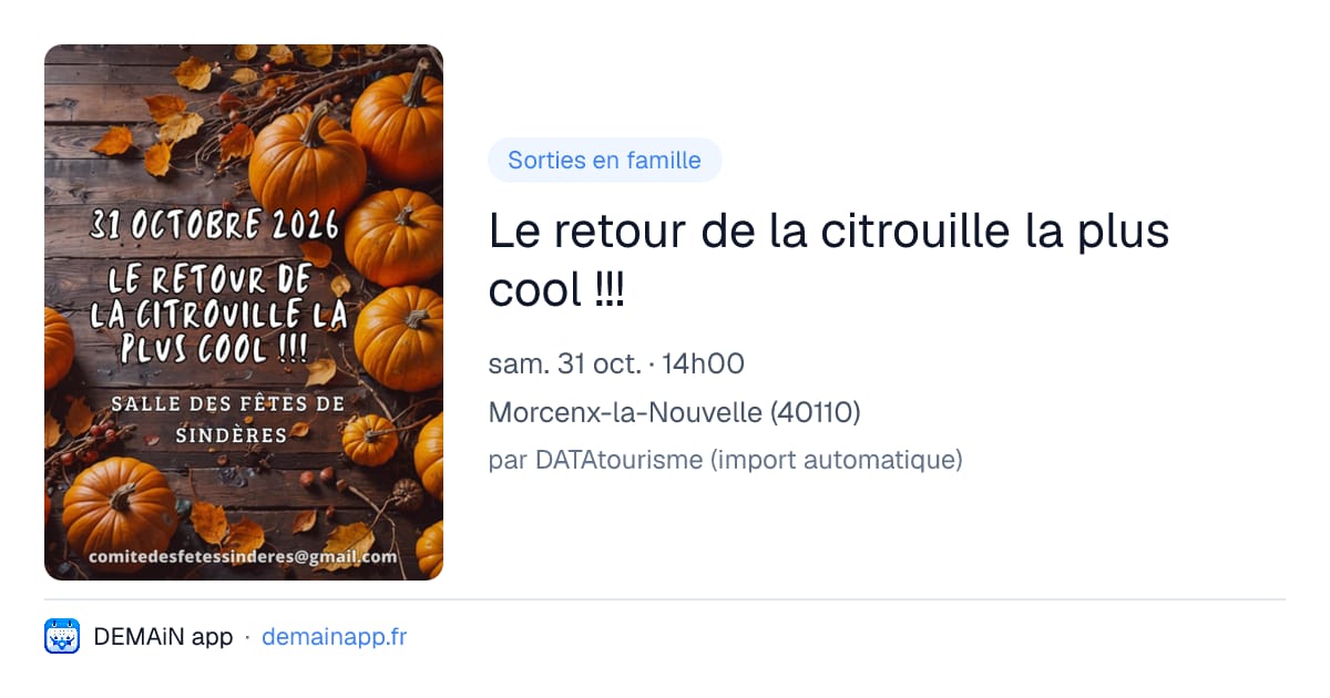 Le retour de la citrouille la plus cool !!! — Morcenx-la-Nouvelle