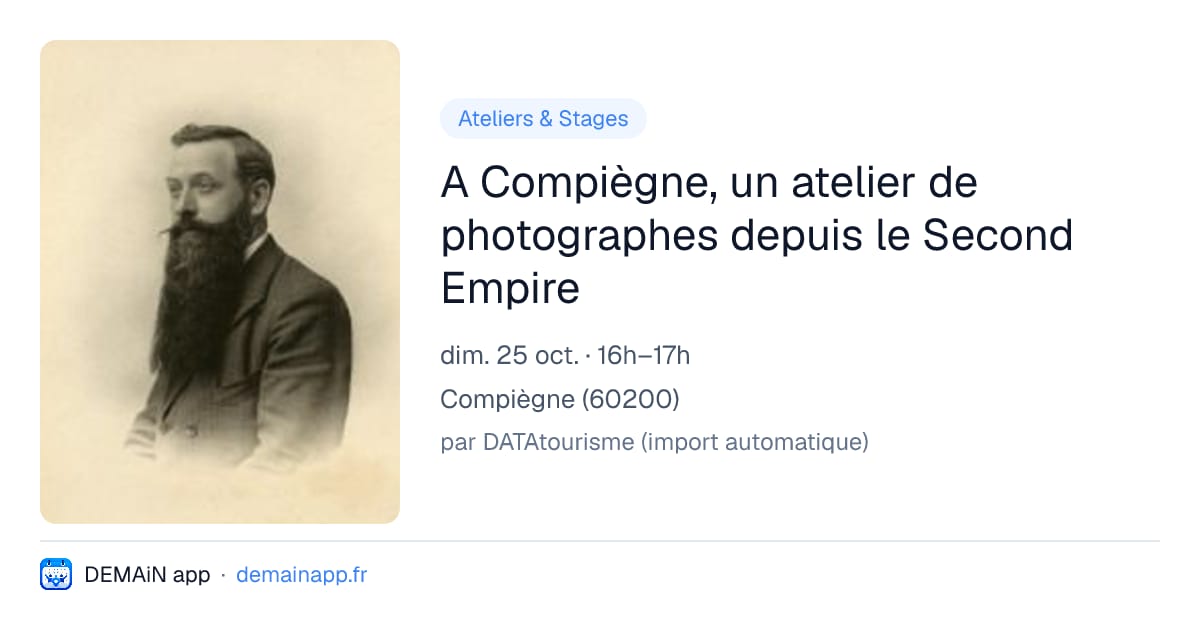 A Compiègne, un atelier de photographes depuis le Second Empire — Compiègne