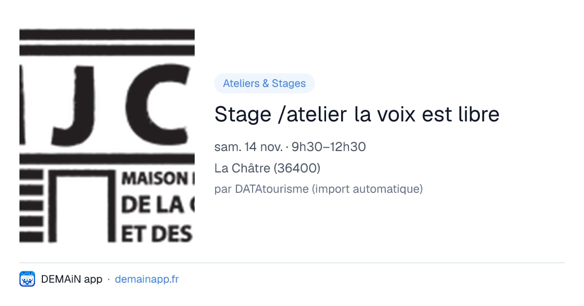 Stage /atelier la voix est libre — La Châtre