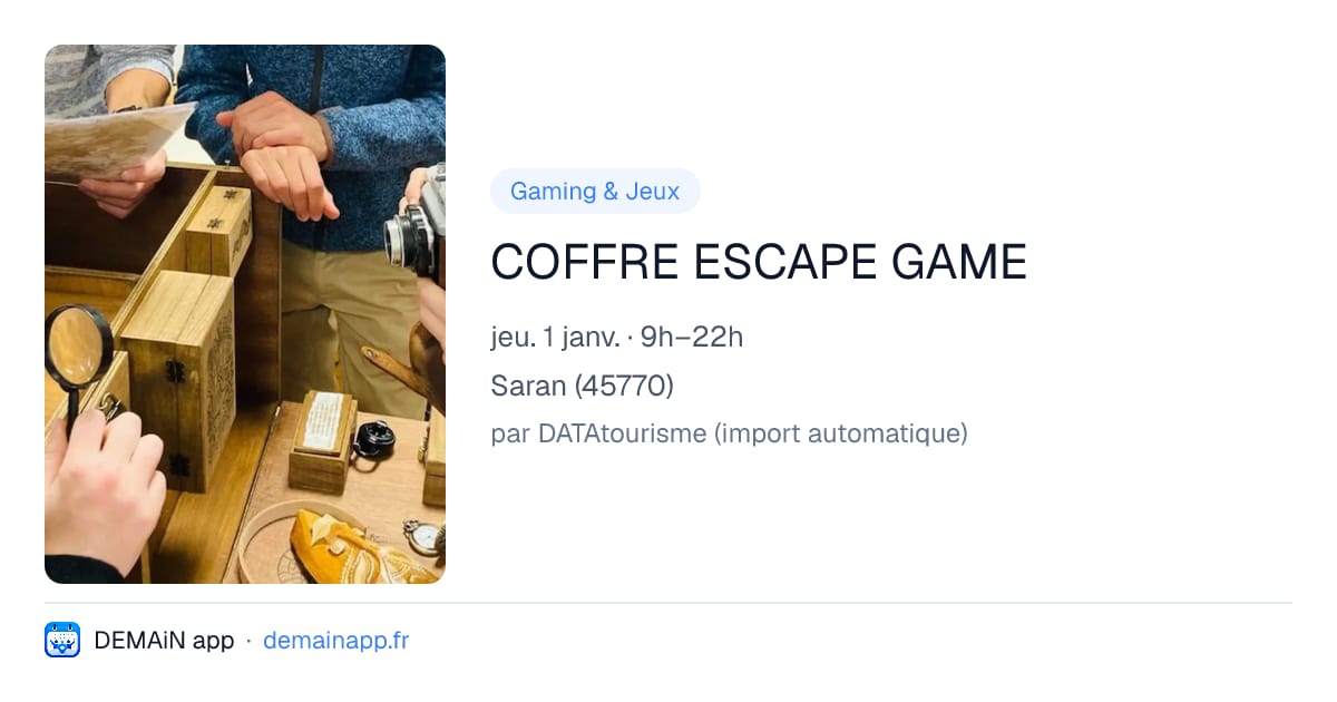 COFFRE ESCAPE GAME — Saran