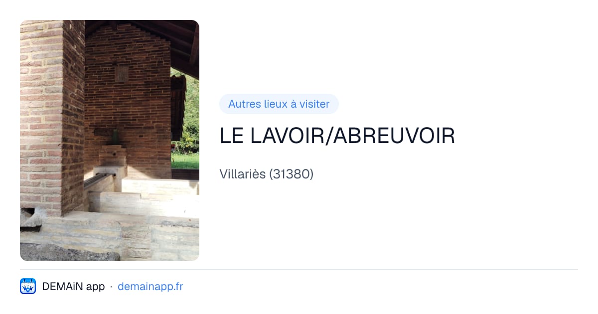 LE LAVOIR/ABREUVOIR — Villariès