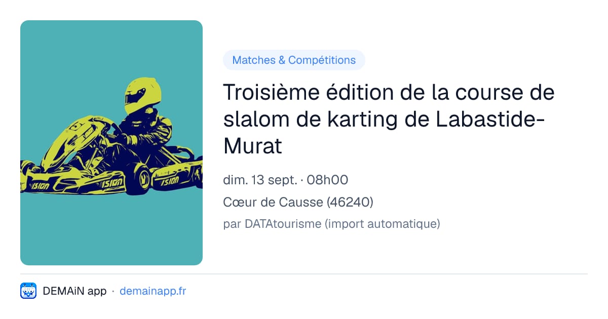 Troisième édition de la course de slalom de karting de Labastide-Murat — Cœur de Causse