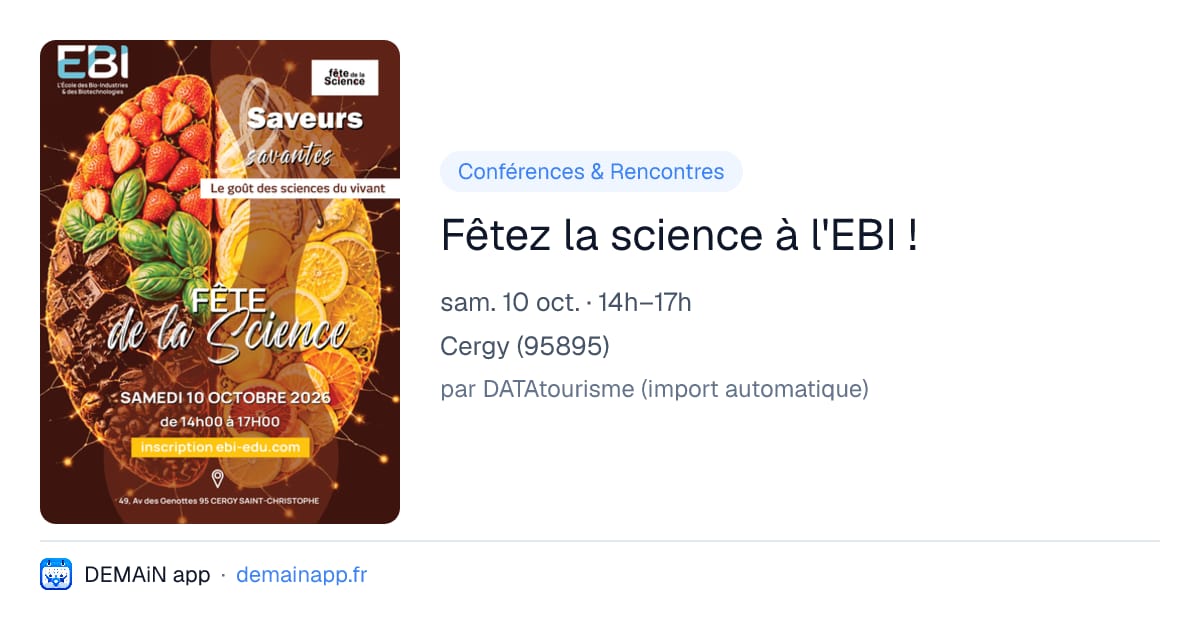 Fêtez la science à l'EBI ! — Cergy