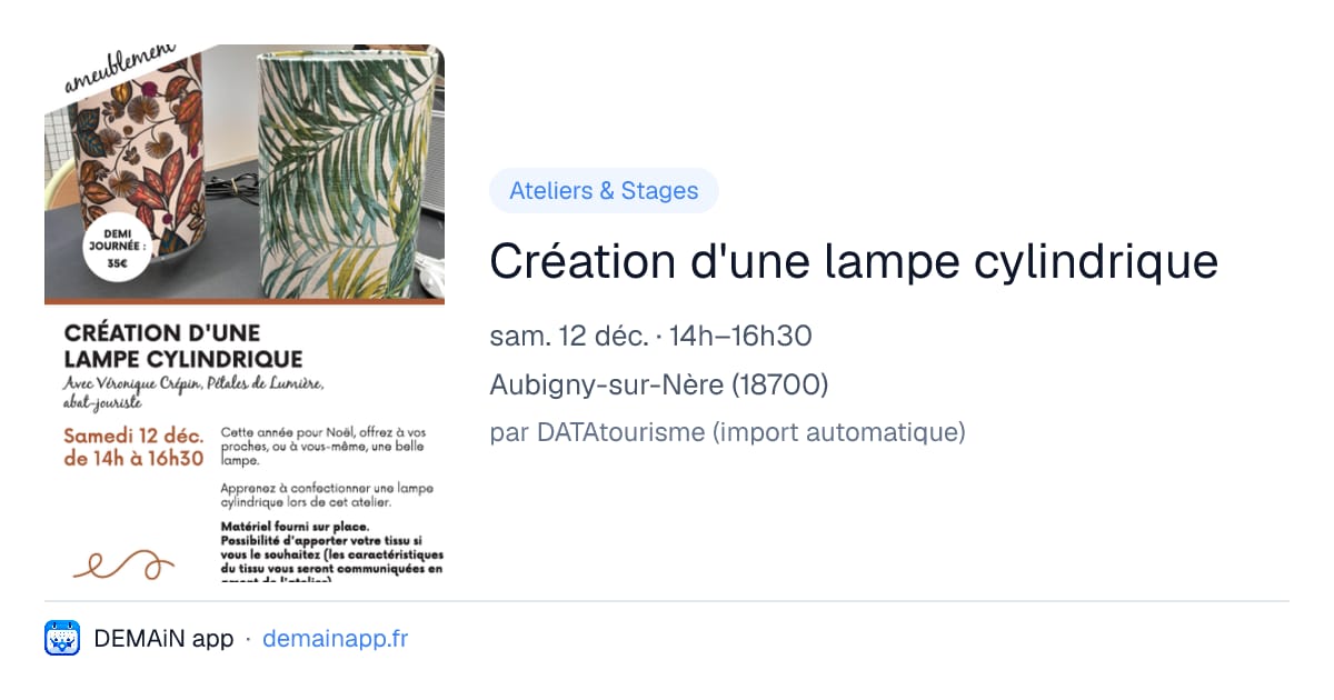 Création d'une lampe cylindrique — Aubigny-sur-Nère