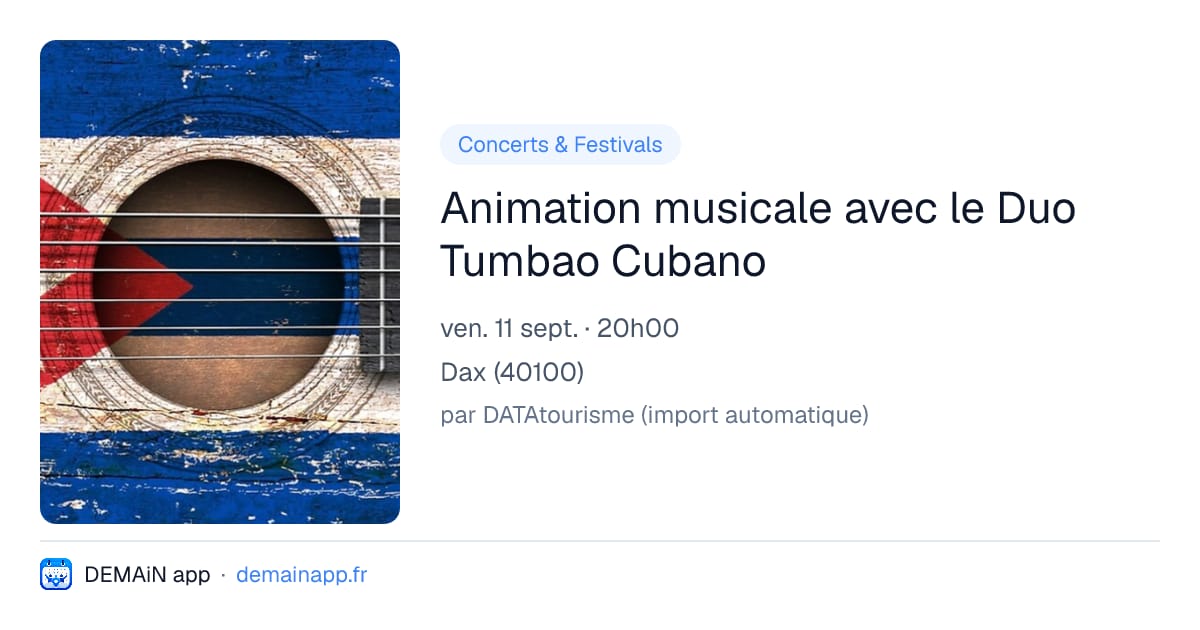 Animation musicale avec le Duo Tumbao Cubano — Dax