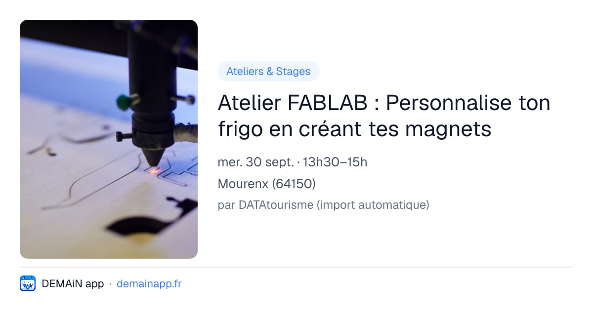 Atelier FABLAB : Personnalise ton frigo en créant tes magnets — Mourenx