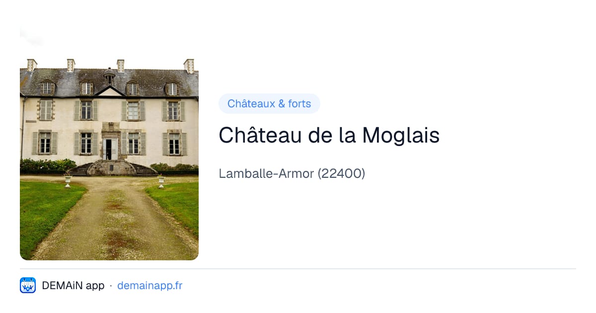 Château de la Moglais — Lamballe-Armor