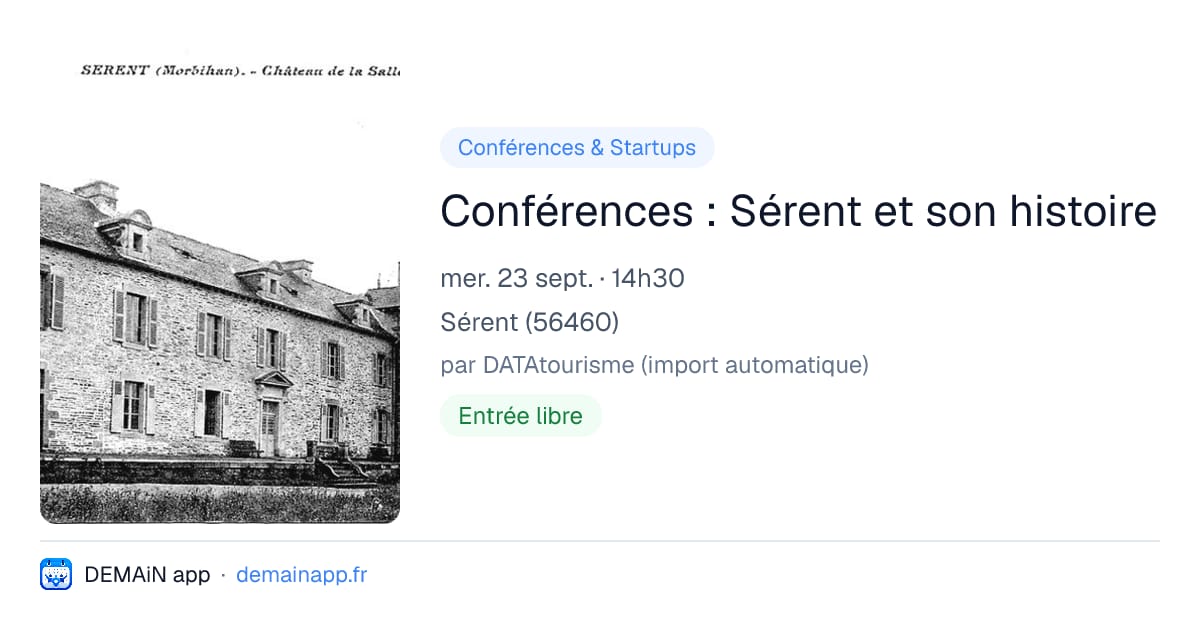 Conférences : Sérent et son histoire — Sérent