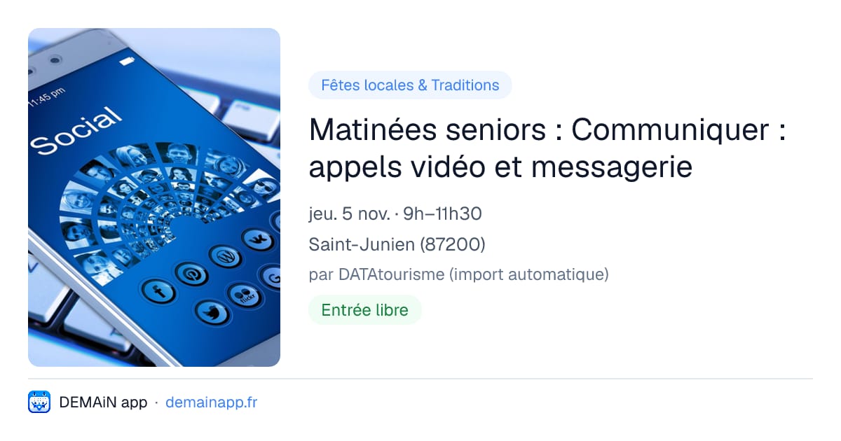 Matinées seniors : Communiquer : appels vidéo et messagerie — Saint-Junien