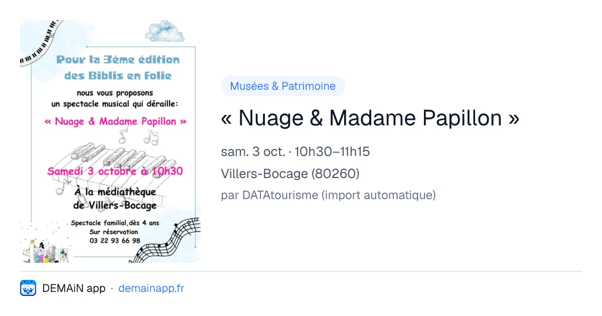 « Nuage & Madame Papillon » — Villers-Bocage