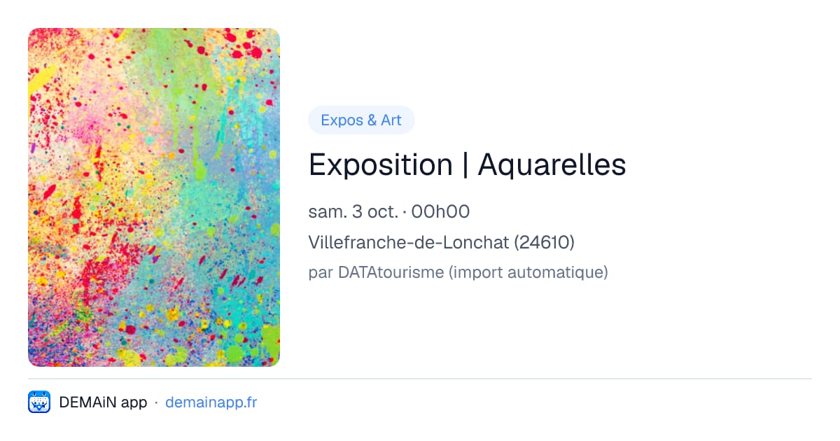 Exposition | Aquarelles — Villefranche-de-Lonchat