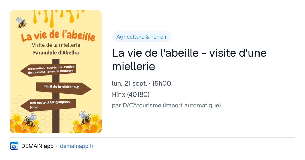 La vie de l'abeille - visite d'une miellerie — Hinx