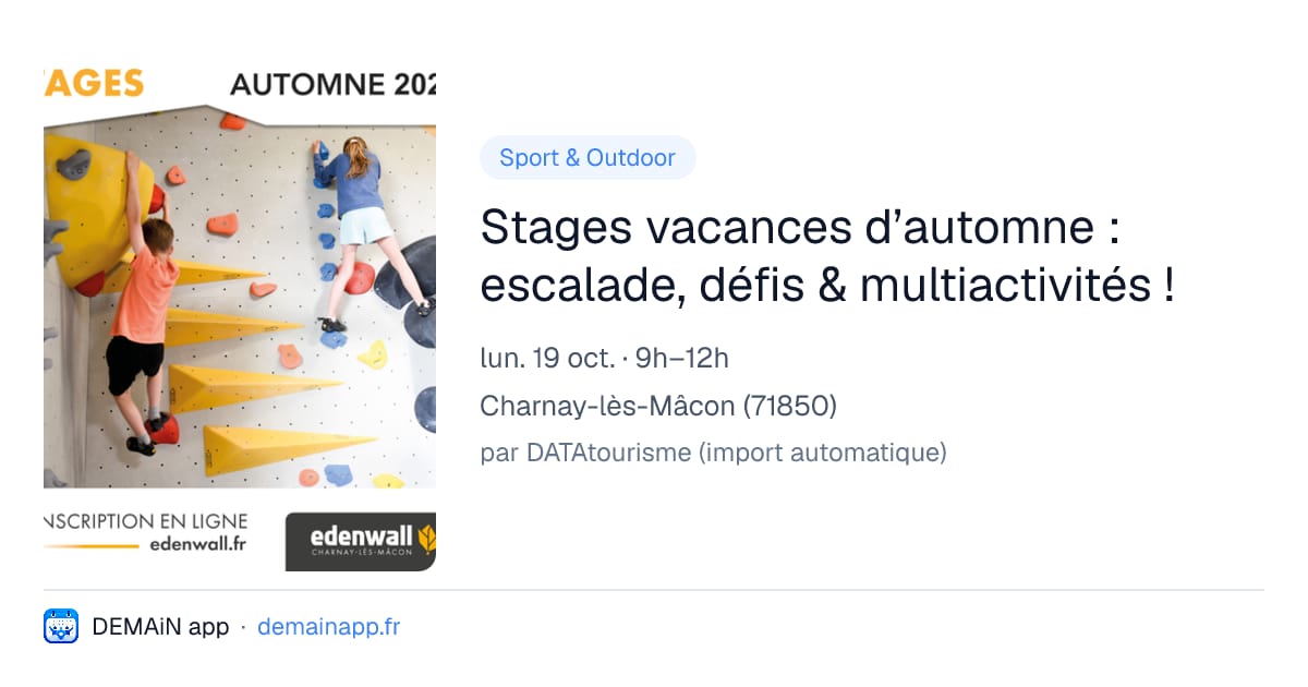 Stages vacances d’automne : escalade, défis & multiactivités ! — Charnay-lès-Mâcon