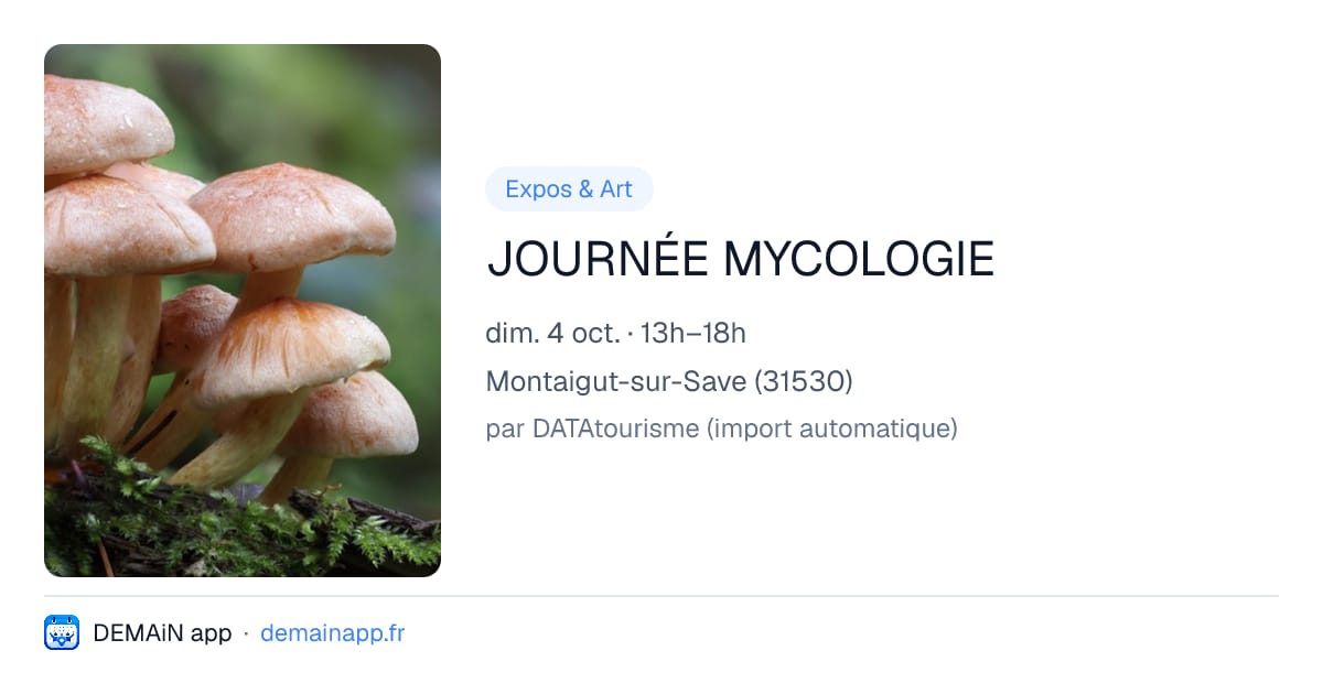 JOURNÉE MYCOLOGIE — Montaigut-sur-Save