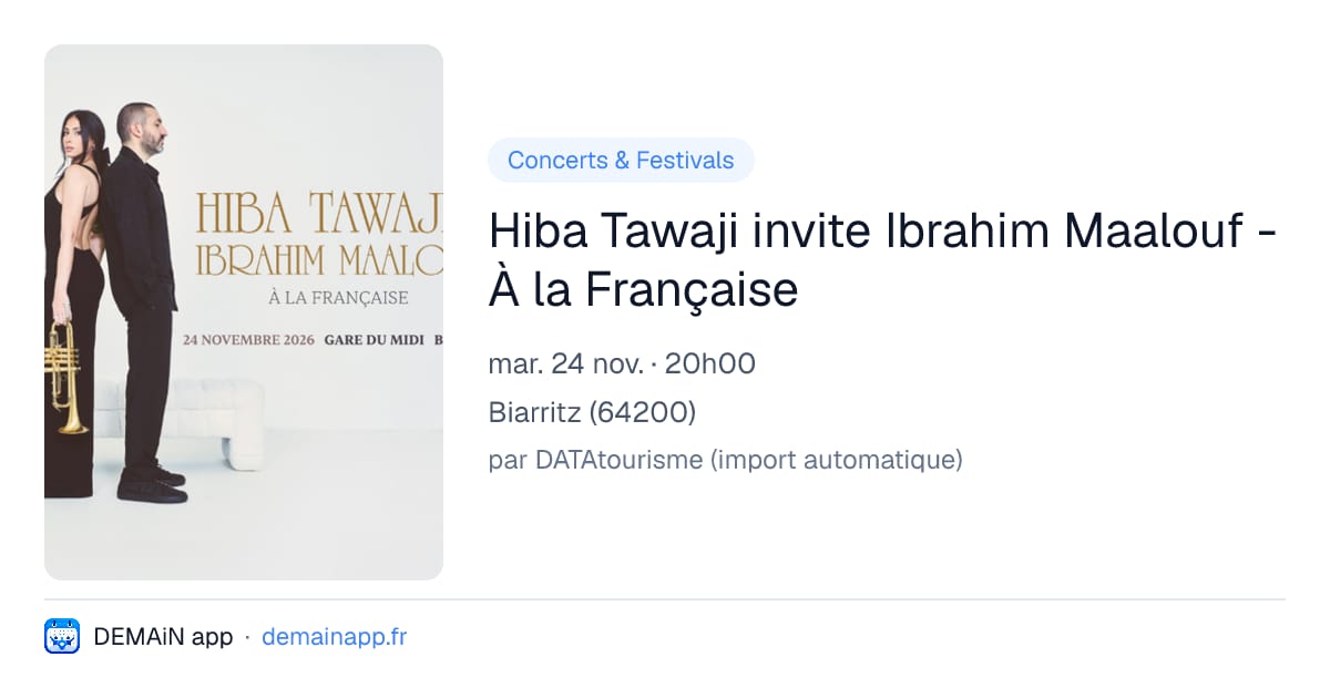 Hiba Tawaji invite Ibrahim Maalouf - À la Française — Biarritz