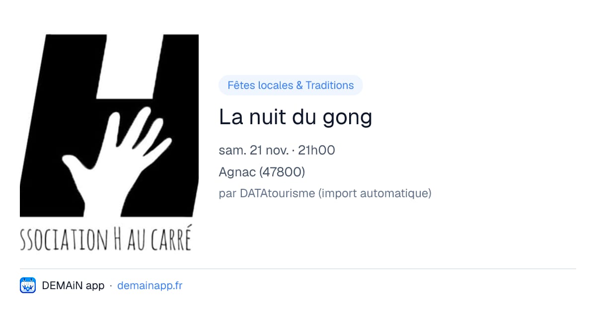 La nuit du gong — Agnac