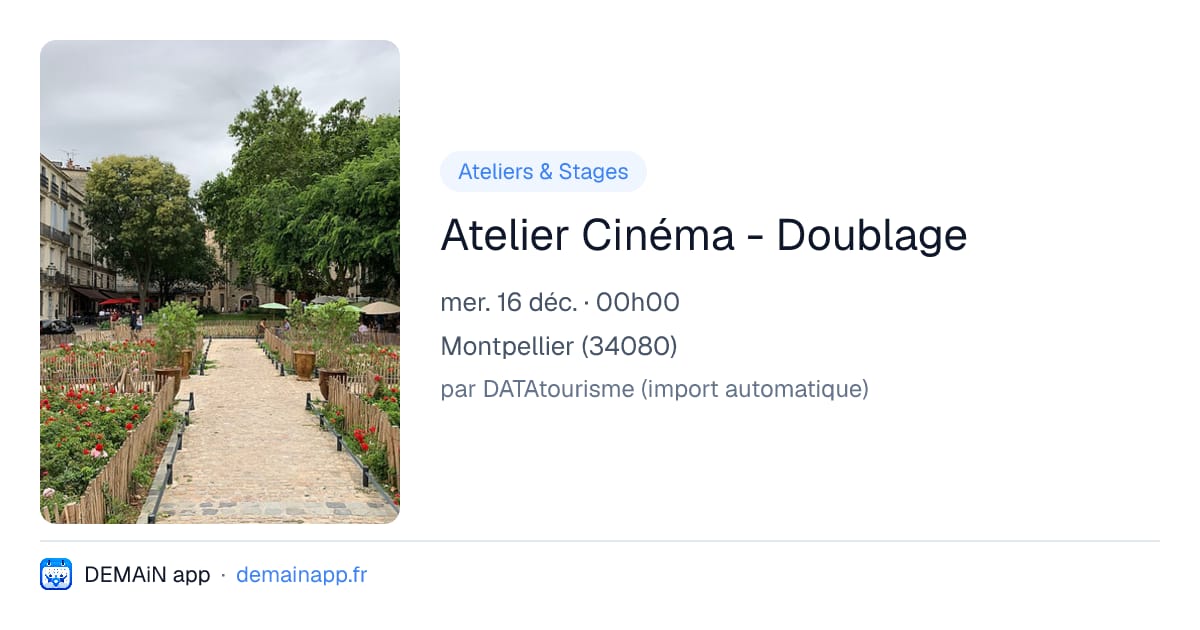 Atelier Cinéma - Doublage — Montpellier