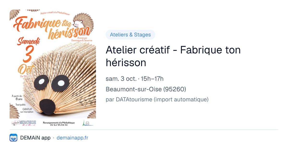 Atelier créatif - Fabrique ton hérisson — Beaumont-sur-Oise