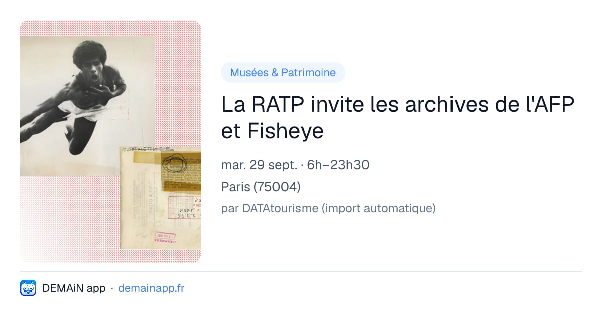 La RATP invite les archives de l'AFP et Fisheye — Paris