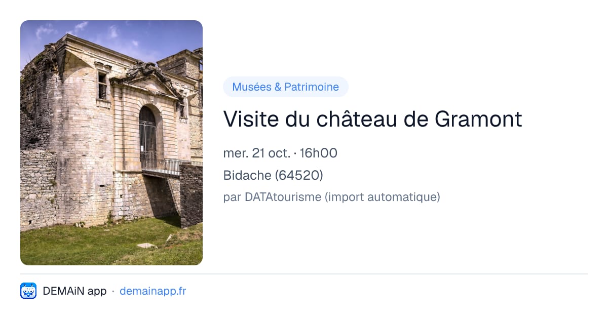 Visite du château de Gramont — Bidache