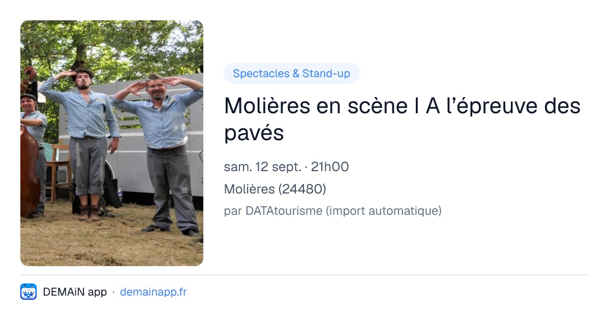 Molières en scène I A l’épreuve des pavés — Molières