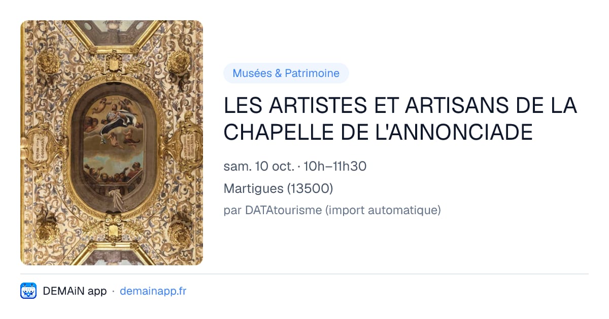 LES ARTISTES ET ARTISANS DE LA CHAPELLE DE L'ANNONCIADE — Martigues