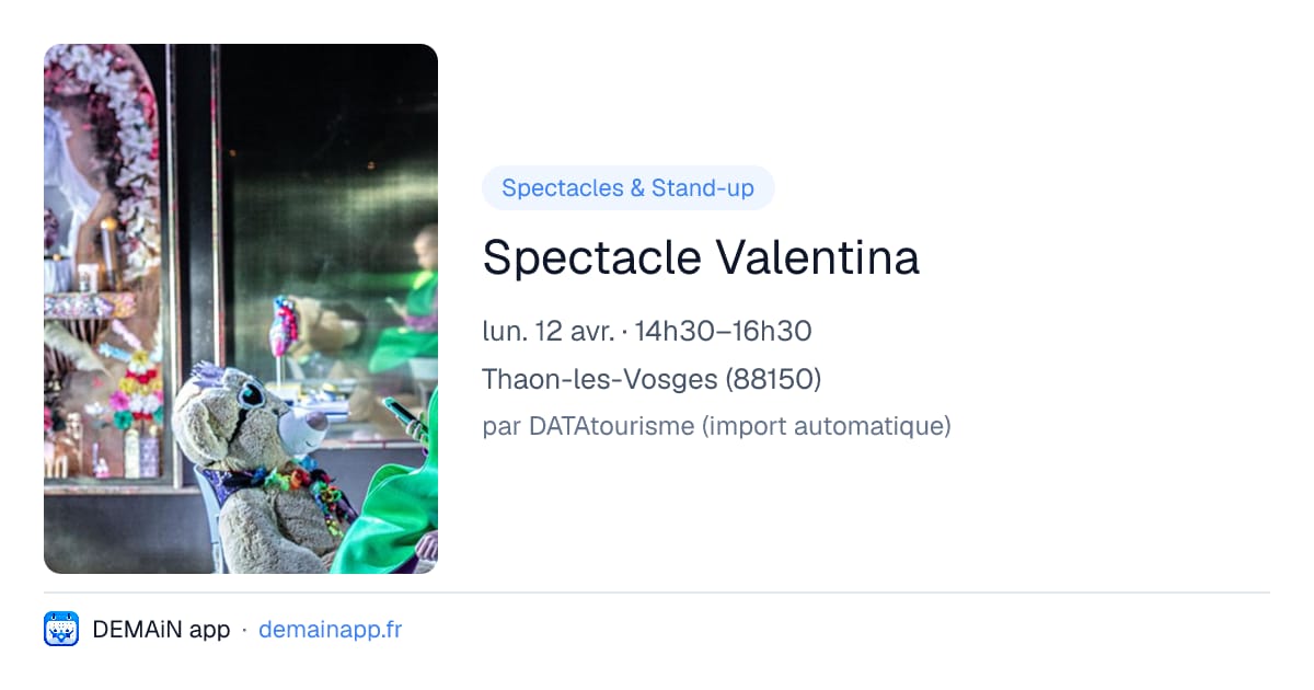 Spectacle Valentina — Thaon-les-Vosges
