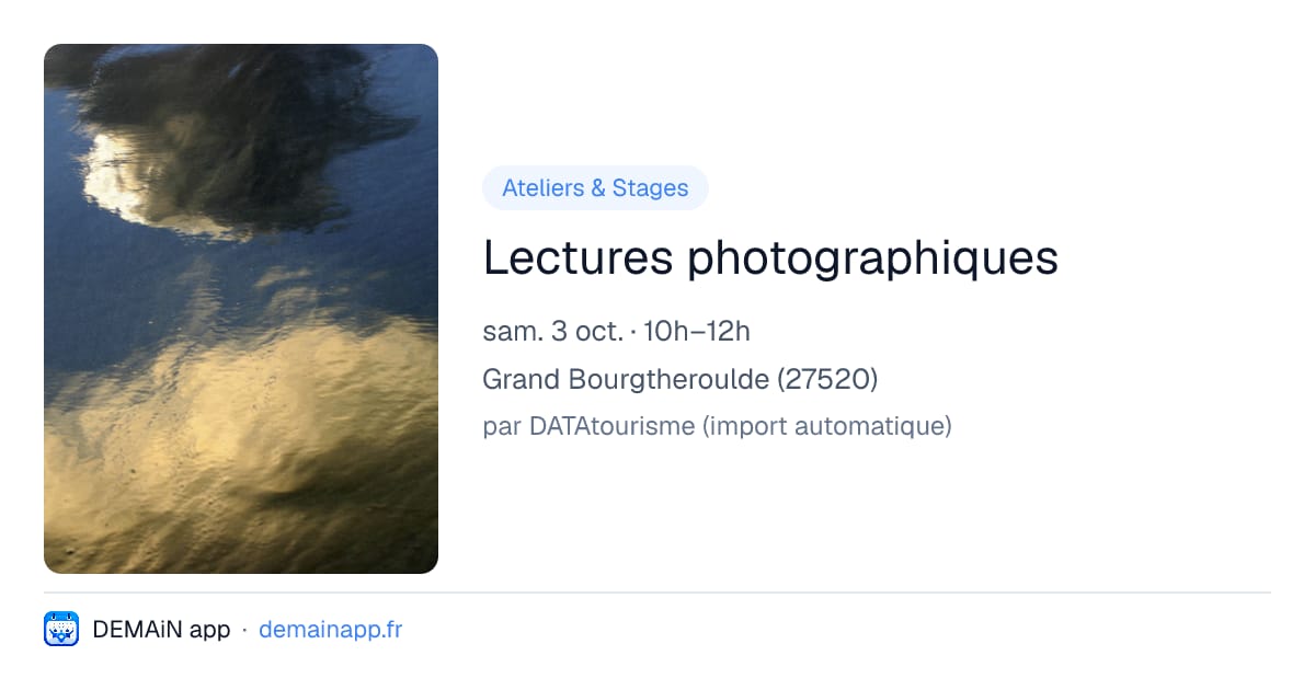 Lectures photographiques — Grand Bourgtheroulde
