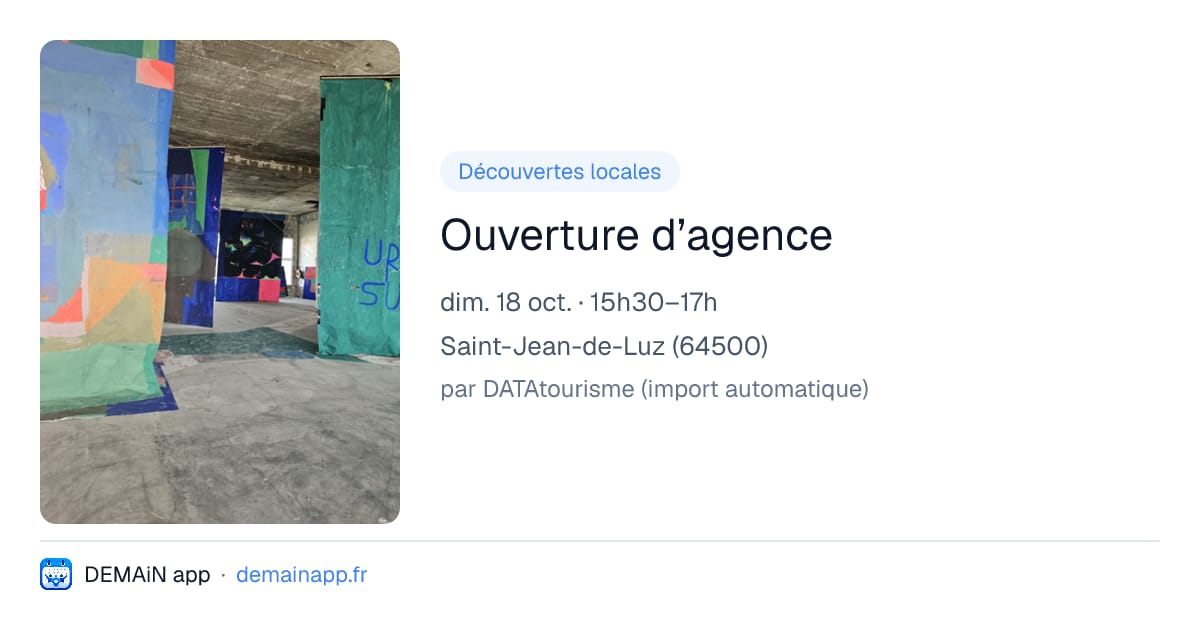 Ouverture d’agence — Saint-Jean-de-Luz